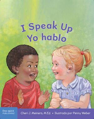 Learning About Me & You: I Speak Up / Yo hablo