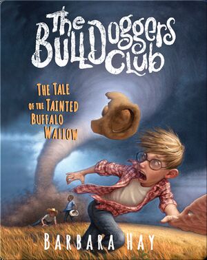 The Tale of the Tainted Buffalo Wallow (The Bulldoggers Club #2)