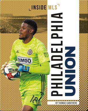 Inside MLS: Philadephia Union