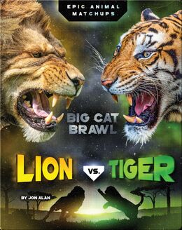 Lion vs. Tiger Book by Jon Alan | Epic