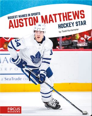 Auston Matthews, Hockey Star