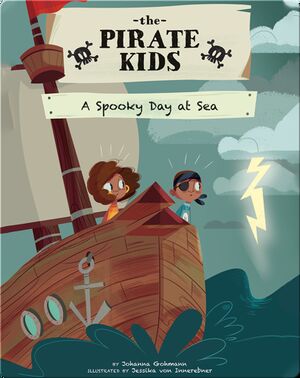 The Pirate Kids: A Spooky Day at Sea