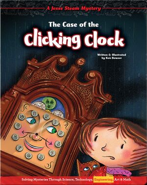 Jesse Steam Mysteries: The Case of the Clicking Clock