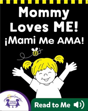 Mommy Loves Me (¡Mami me AMA!)
