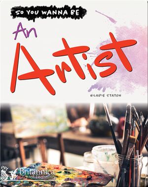 So You Wanna Be An Artist