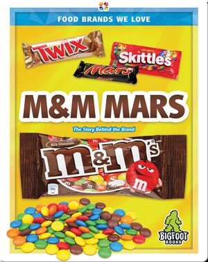 Food Brands We Love: M&M Mars
