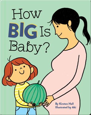 How Big is Baby?