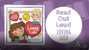 Read Out Loud: LOVING LULU by Awilda Rivera Prignano