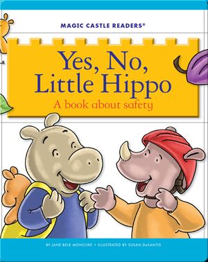 Yes, No, Little Hippo: A Book about Safety