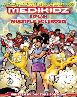 Medikidz Explain Multiple Sclerosis