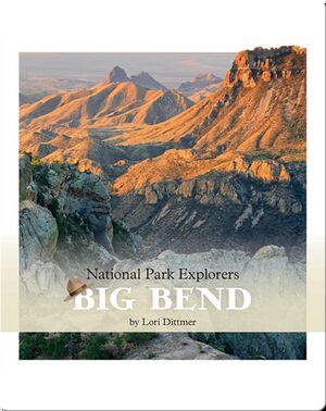 National Park Explorers: Big Bend