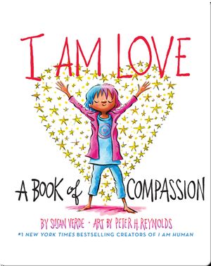 I Am Love, A Book of Compassion