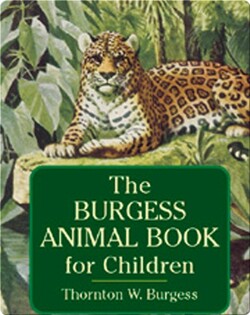 The Burgess Animal Book for Children