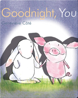 Goodnight, You