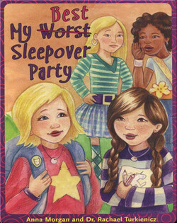 My (Worst) Best Sleepover Ever