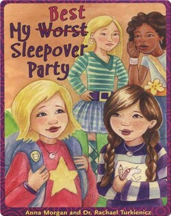 My (Worst) Best Sleepover Ever