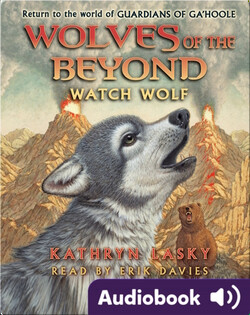 Wolves of the Beyond #3: Watch Wolf