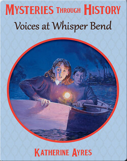 Voices at Whisper Bend