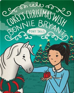 Pony Tails #15: Corey's Christmas Wish