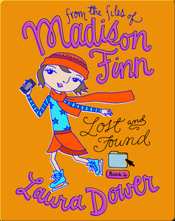 Lost and Found (From the Files of Madison Finn)
