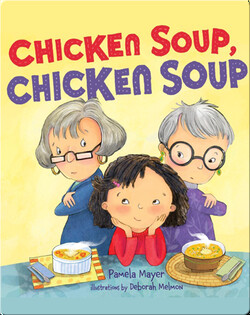 Chicken Soup, Chicken Soup