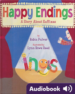 Happy Endings: A Story About Suffixes