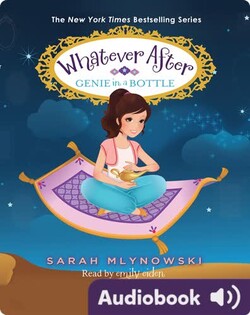 Whatever After #9: Genie in a Bottle