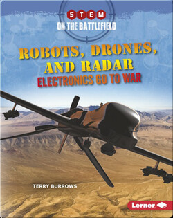 Robots, Drones, and Radar: Electronics Go to War