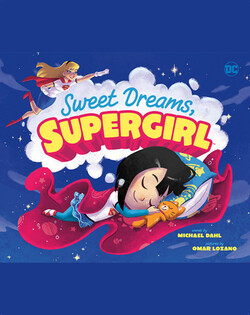 Sweet Dreams, Supergirl