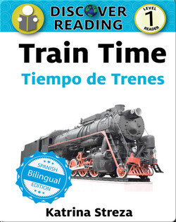Train Time / Tiempo de trenes
