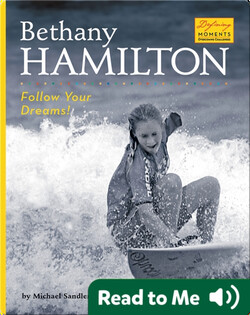 Bethany Hamilton: Follow Your Dreams!