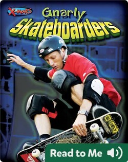 Gnarly Skateboarders