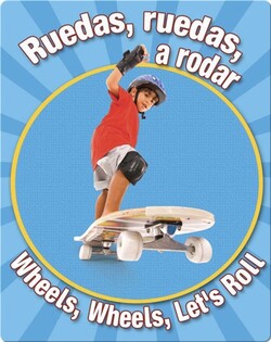 Ruedas, Ruedas, A Rodar  (Wheels, Wheels Let's Roll)