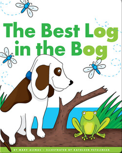 The Best Log in the Bog