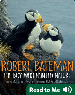 Robert Bateman: The Boy Who Painted Nature