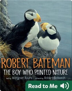 Robert Bateman: The Boy Who Painted Nature