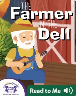 The Farmer In The Dell