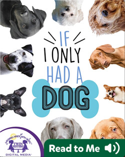 If I Only Had A Dog