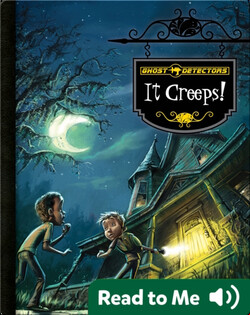 Ghost Detectors: It Creeps!