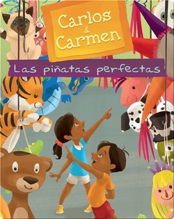Carlos & Carmen: Las piñatas perfectas