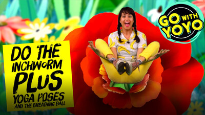 GO With YOYO: Do the Inchworm Plus Yoga Poses!