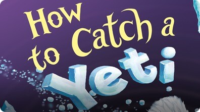 How to Catch a Yeti