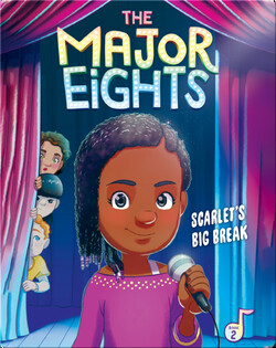 The Major Eights 2: Scarlet's Big Break