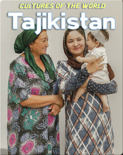 Cultures of the World: Tajikistan