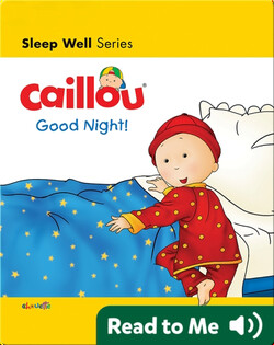 Caillou: Good Night
