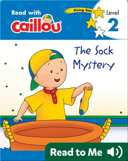 Caillou: The Sock Mystery