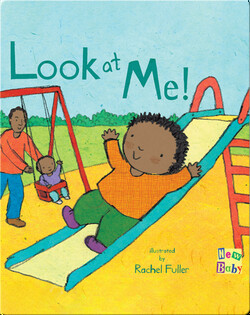 New Baby: Look at Me!