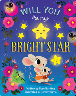 Will You Be My Bright Star