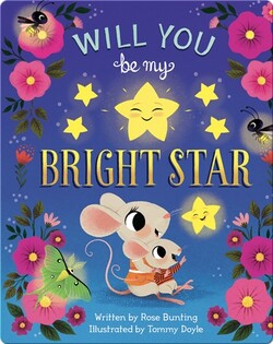 Will You Be My Bright Star
