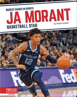 Ja Morant: Basketball Star